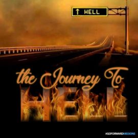 The Journey to Hell (Part 1) – Clinton David